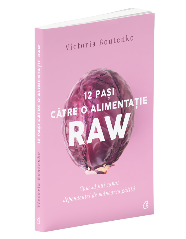 12 pasi catre o alimentatie raw